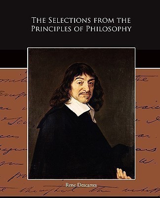 The Selections from the Principles of Philosophy(English, Paperback, Descartes Rene)
