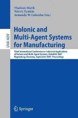 Holonic and Multi-Agent Systems for Manufacturing(English, Paperback, unknown)