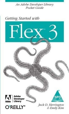 Getting Started with Flex 3(English, Paperback, Herrington Jack)