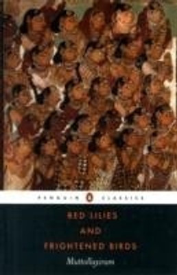 Red Lilies And Frightened Birds  - Muttollayiram(English, Paperback, Thangappa M L)