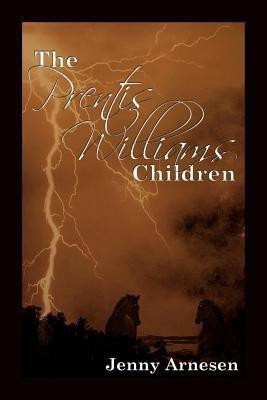 The Prentis Williams Children(English, Paperback, Arnesen Jenny)