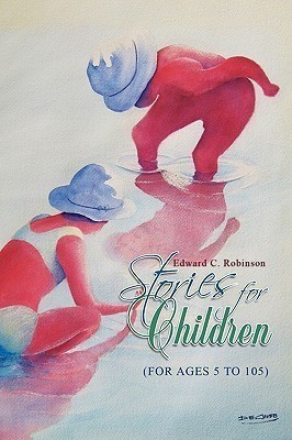 Stories for Children(English, Paperback, Robinson Edward C)