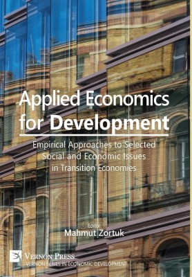 Applied Economics for Development: Empirical Approaches to Selected Social and Economic Issues in the Transition Economies(English, Hardcover, unknown)