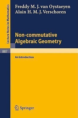 Non-commutative Algebraic Geometry(English, Paperback, Oystaeyen F.M.J. van)