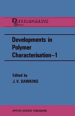 Developments in Polymer Characterisation-1(English, Paperback, unknown)