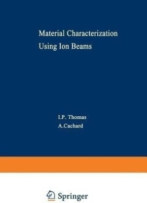 Material Characterization Using Ion Beams(English, Paperback, unknown)