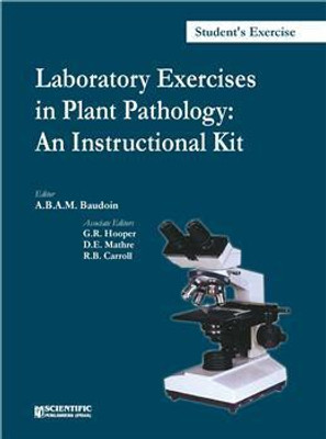 Laboratory Exercises in Plant Pathology: An Instructional Kit (Students Manual)(Hardcover, A.B.A.M. Baudoin)