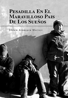 Pesadilla En El Maravilloso Pais de Los Suenos(English, Hardcover, Morissi Efrain Aranzazu)