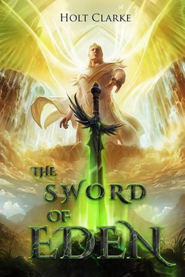 The Sword of Eden(English, Paperback, Clarke Holt Dr)