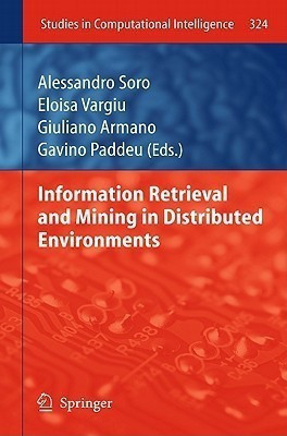 Information Retrieval and Mining in Distributed Environments(English, Hardcover, unknown)