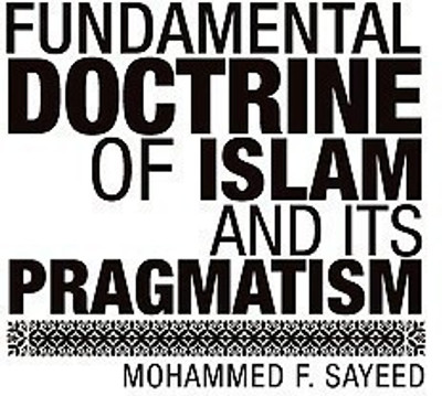 Fundamental Doctrine of Islam and Its Pragmatism(English, Paperback, F Sayeed Mohammed)