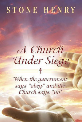 A Church Under Siege(English, Paperback, Henry Stone)