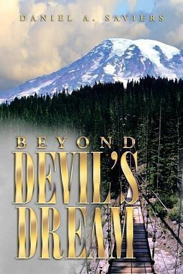 Beyond Devil's Dream(English, Paperback, Saviers Daniel a)