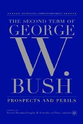 The Second Term of George W. Bush(English, Hardcover, unknown)