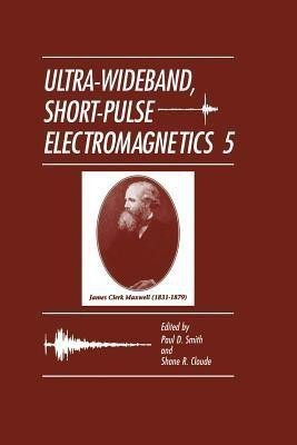 Ultra-Wideband, Short-Pulse Electromagnetics 5(English, Paperback, unknown)