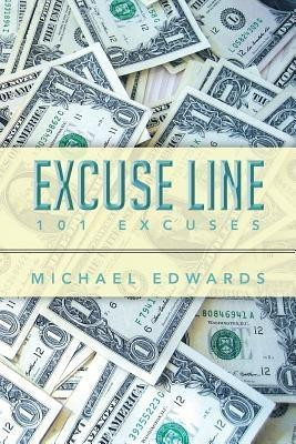 Excuse Line(English, Paperback, Edwards Michael)