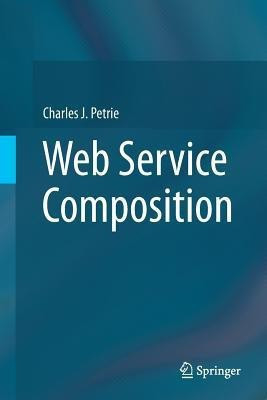 Web Service Composition(English, Paperback, Petrie Charles J.)