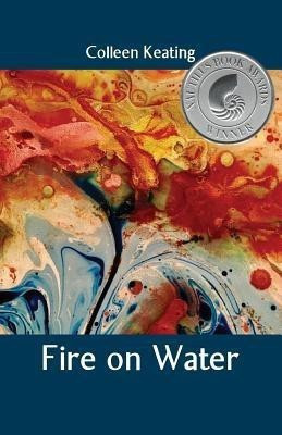 Fire on Water(English, Paperback, Keating Colleen)