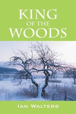 King of the Woods(English, Paperback, Walters Ian)