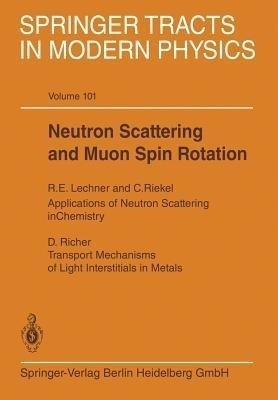 Neutron Scattering and Muon Spin Rotation(English, Paperback, unknown)