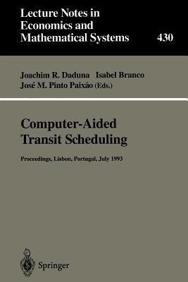 Computer-Aided Transit Scheduling(English, Paperback, unknown)