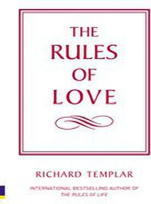 Rules of Love: A Personal Code for Happier, More Fulfilling Relationships 1 Edition(English, Paperback, Templar Richard)
