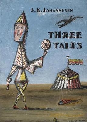 Three Tales(English, Paperback, Johannesen S K)