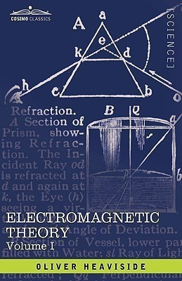 Electromagnetic Theory, Vol. I(English, Hardcover, Heaviside Oliver)
