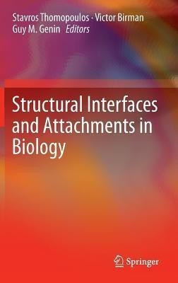 Structural Interfaces and Attachments in Biology(English, Hardcover, unknown)