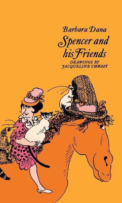 Spencer and His Friends(English, Paperback, Dana Barbara)