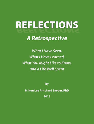 Reflections(English, Hardcover, Snyder Milton Lee Pritchard)