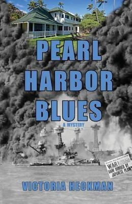 Pearl Harbor Blues(English, Paperback, Heckman Victoria)