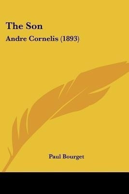 The Son(English, Paperback, Bourget Paul)