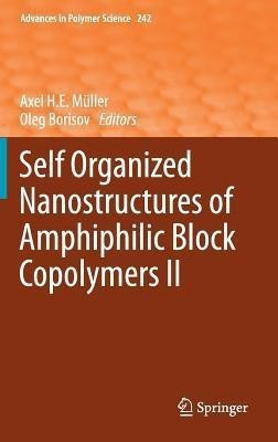 Self Organized Nanostructures of Amphiphilic Block Copolymers II(English, Hardcover, unknown)