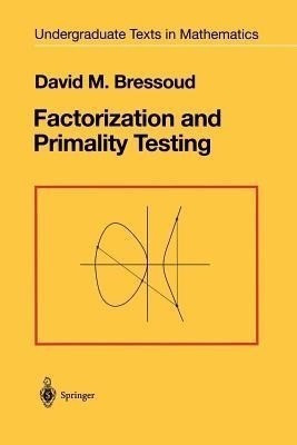 Factorization and Primality Testing(English, Paperback, Bressoud David M.)