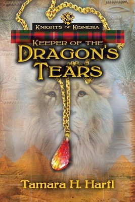 Keeper of the Dragon's Tears(English, Paperback, Hartl Tamara H)