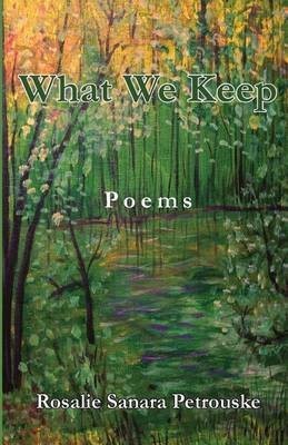 What We Keep(English, Paperback, Petrouske Rosalie Sanara)