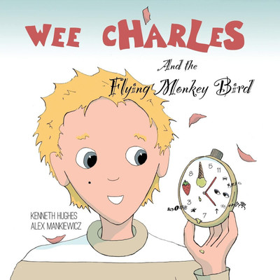 Wee Charles and the Flying Monkey Bird(English, Paperback, Hughes Kenneth)