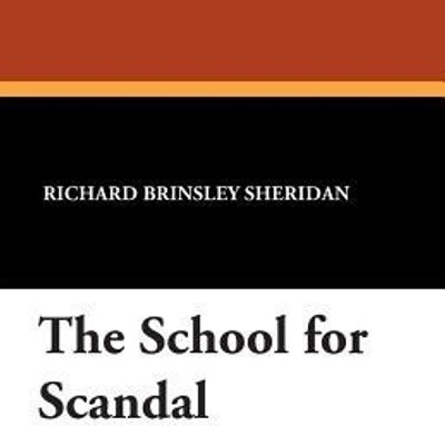 The School for Scandal(English, Paperback, Sheridan Richard Brinsley)