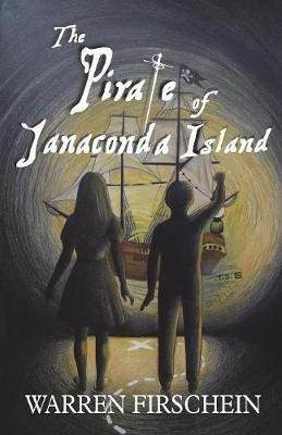 The Pirate of Janconda Island(English, Paperback, Firschein Warren)