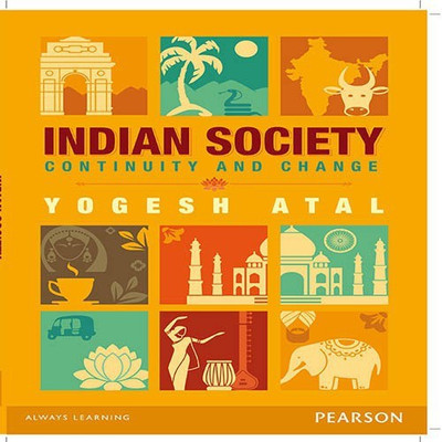 Indian Society: Structure and Change  - Continuity and Change(English, Paperback, Atal Yogesh)