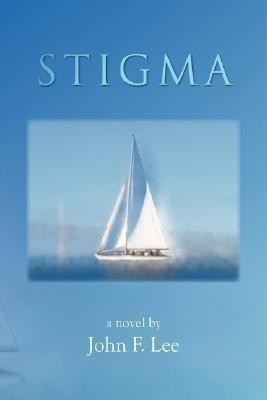 Stigma(English, Paperback, Lee John F)