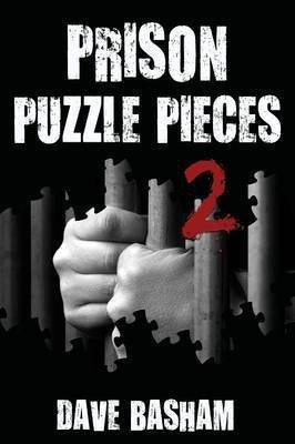 Prison Puzzle Pieces 2(English, Paperback, Basham Dave)