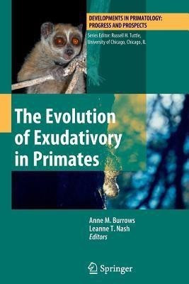 The Evolution of Exudativory in Primates(English, Paperback, unknown)