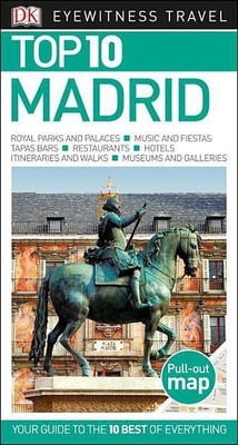 Top 10 Madrid(English, Paperback, Dk Eyewitness)