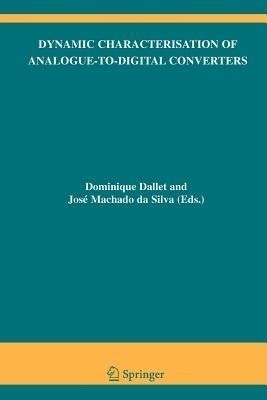 Dynamic Characterisation of Analogue-to-Digital Converters(English, Paperback, unknown)