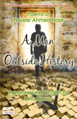 A Man Outside History(English, Paperback, Biswas Bina)