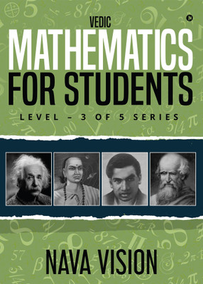 Vedic Mathematics for Students  - LEVEL – 3 OF 5 SERIES(English, Paperback, Vision Nava)