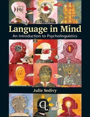 Language in Mind(English, Hardcover, Sedivy Julie)