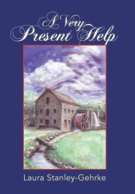 A Very Present Help(English, Hardcover, Stanley-Gehrke Laura)